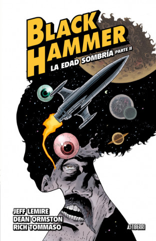 Könyv Black Hammer 4. La edad sombría. Parte 2 