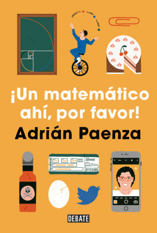 Книга ¡Un matemático ahí, por favor! ADRIAN PAENZA