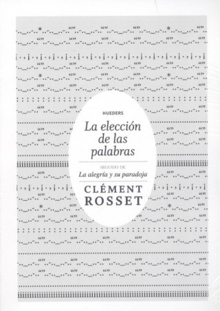 Audio  La elección de las palabras CLEMENT ROSSET