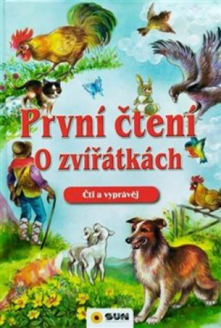 Book První čtení o zvířátkách 