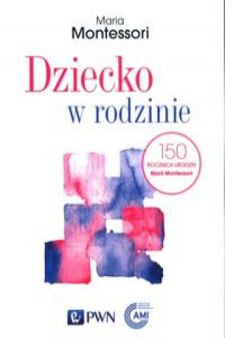 Book Dziecko w rodzinie Montessori Maria