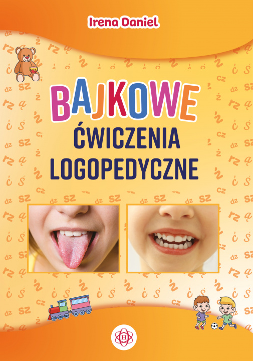 Könyv Bajkowe ćwiczenia logopedyczne Daniel Irena