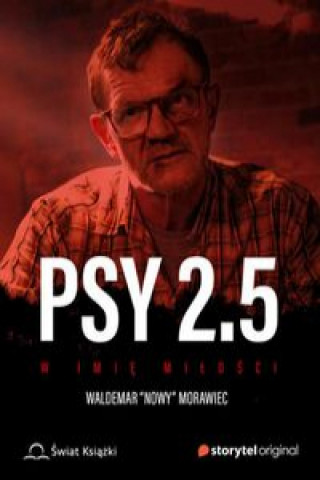 Book Psy 2.5 W imię miłości Morawiec Waldemar Nowy