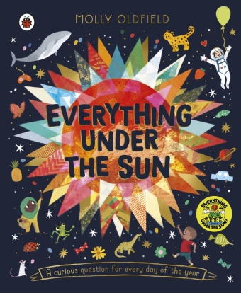 Kniha Everything Under the Sun Molly Oldfield
