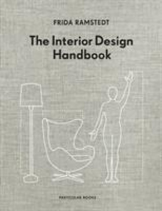 Kniha The Interior Design Handbook Frida Ramstedt