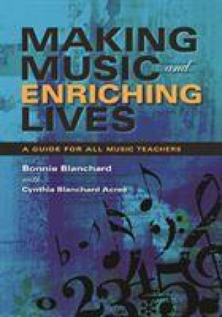 Buch Making Music and Enriching Lives 