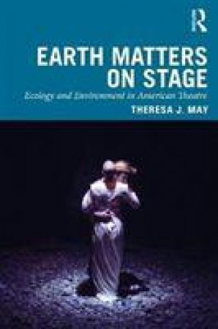 Kniha Earth Matters on Stage Theresa May