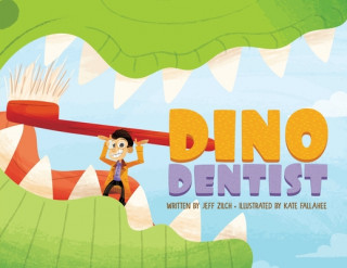 Kniha Dino Dentist JEFF ZILCH