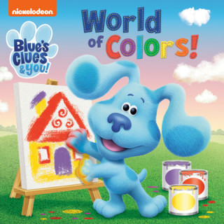 Книга World of Colors! (Blue's Clues & You) Dave Aikins