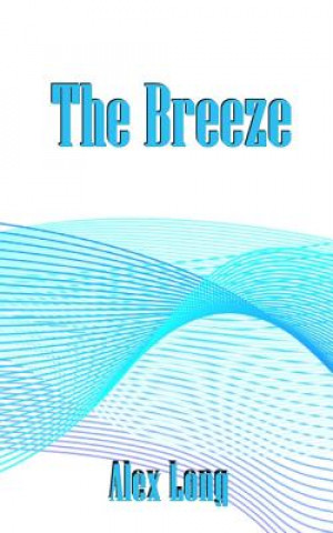 Buch The Breeze Alex Long