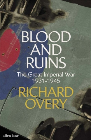 Knjiga Blood and Ruins Richard Overy