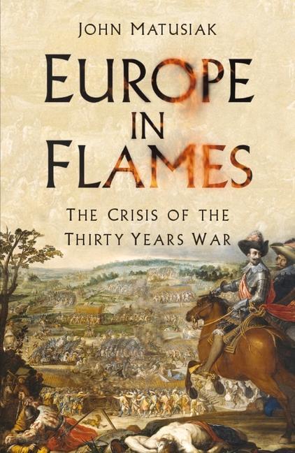 Könyv Europe in Flames John Matusiak