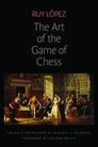 Knjiga Art of the Game of Chess Ruy Lopez