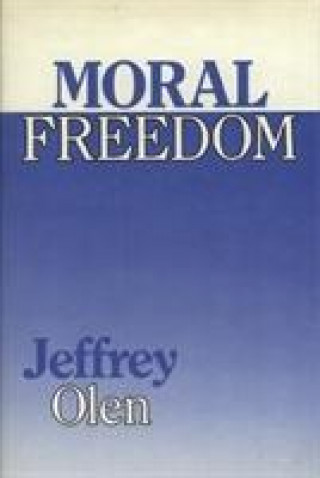 Buch Moral Freedom J Olen