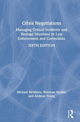 Könyv Crisis Negotiations Michael McMains
