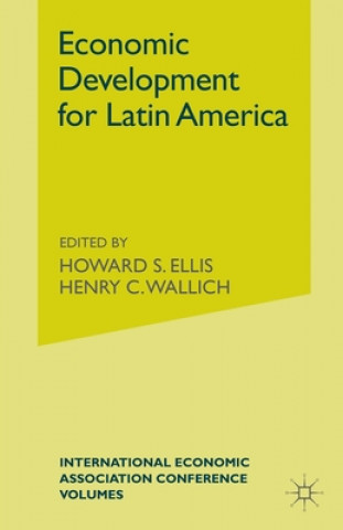 Książka Economic Development for Latin America Wallichd Henry C Wallichd