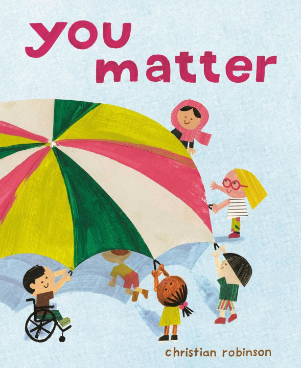 Livro You Matter Christian Robinson