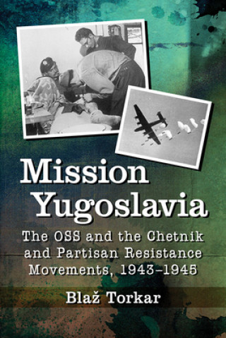 Carte Mission Yugoslavia Blaz Torkar