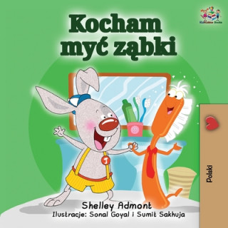 Könyv I Love to Brush My Teeth (Polish Edition) Kidkiddos Books
