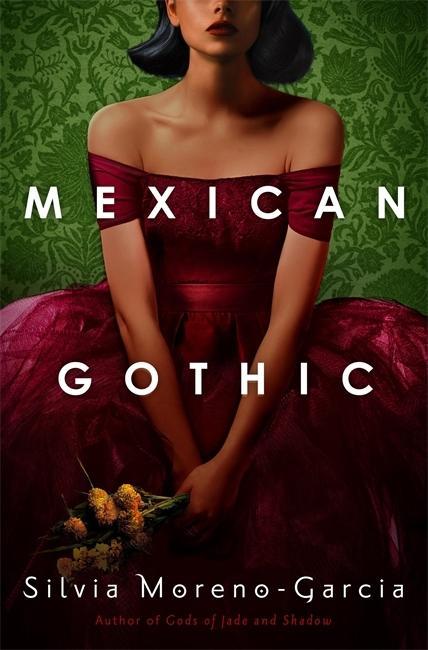 Książka Mexican Gothic Silvia Moreno-Garcia