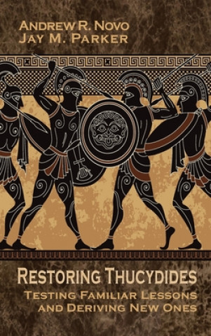 Knjiga Restoring Thucydides Novo Andrew R. Novo