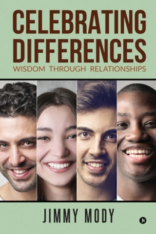 Knjiga Celebrating Differences Wisdom through Relationships JIMMY MODY