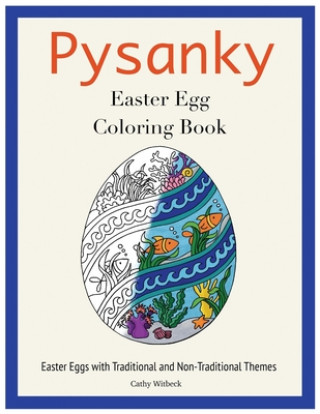 Kniha Pysanky Easter Egg Coloring Book CATHY WITBECK