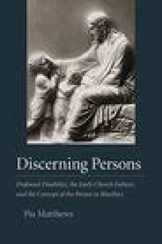 Knjiga Discerning Persons Pia Matthews