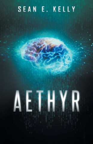 Knjiga Aethyr Sean E. Kelly