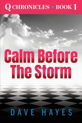 Buch Calm Before The Storm Dave Hayes