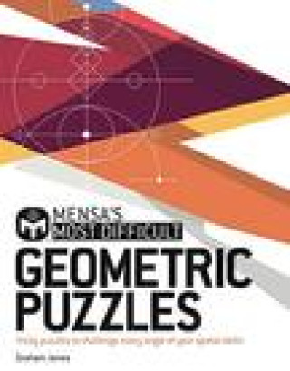 Könyv Mensa's Most Difficult Geometric Puzzles Graham Jones