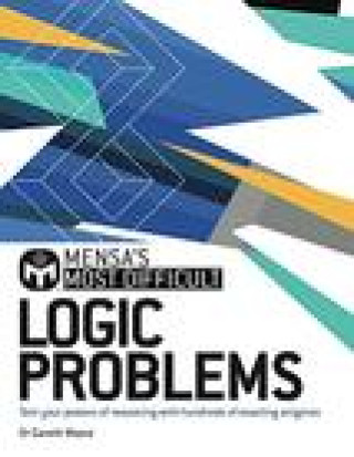 Kniha Mensa's Most Difficult Logic Problems Gareth Moore