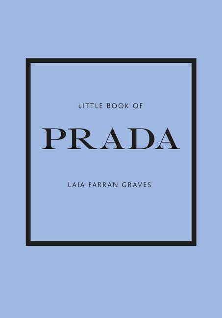 Książka Little Book of Prada LAIA FARRAN GRAVES
