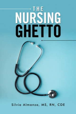 Buch Nursing Ghetto S ALMANZA MS RN CDE