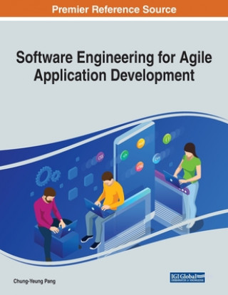 Knjiga Software Engineering for Agile Application Development Chung-Yeung Pang