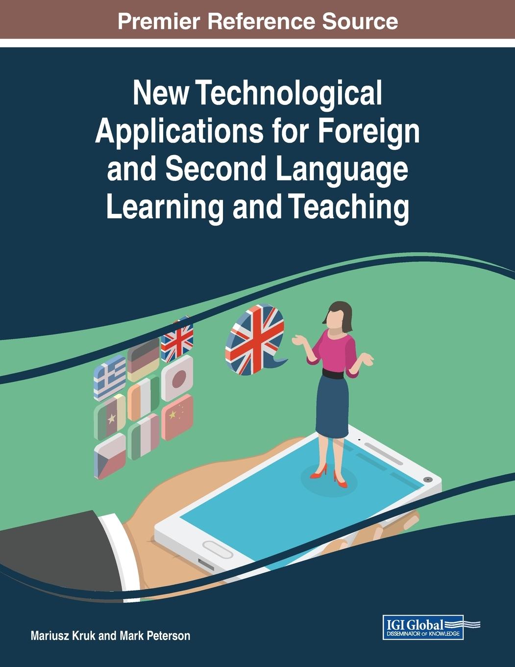 Kniha New Technological Applications for Foreign and Second Language Learning and Teaching Mariusz Kruk