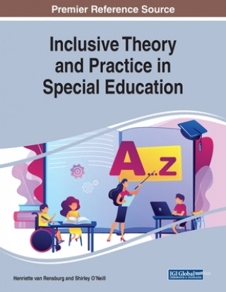 Knjiga Inclusive Theory and Practice in Special Education Henriette Van Rensburg