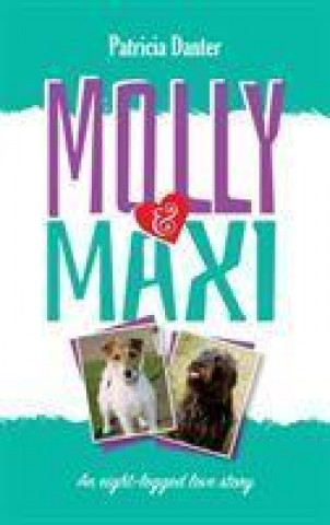 Knjiga Molly & Maxi Patricia Danter