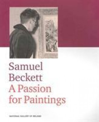 Kniha Samuel Beckett: a Passion for Painting 