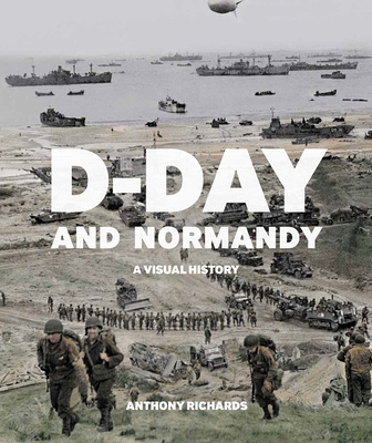 Knjiga D-Day and Normandy Anthony Richards
