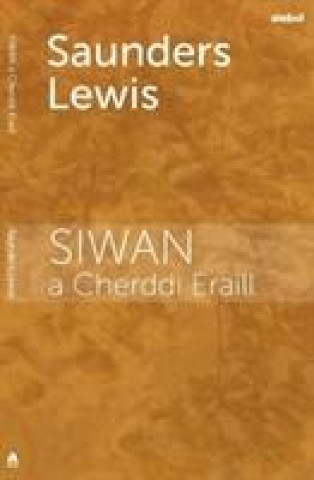 Kniha Siwan a Cherddi Eraill Saunders Lewis