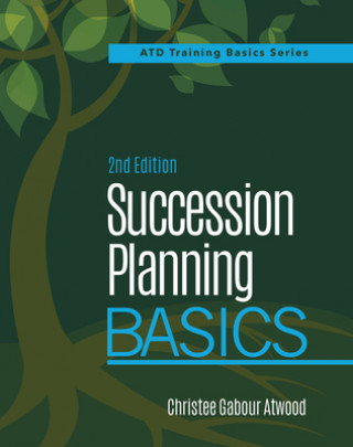 Kniha Succession Planning Basics Christee Gabour Atwood