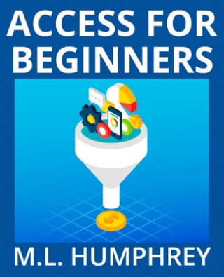 Buch Access for Beginners M. L. Humphrey