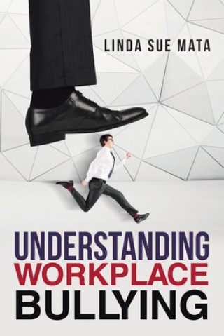 Carte Understanding Workplace Bullying 