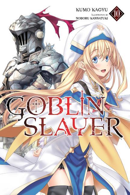 Knjiga Goblin Slayer, Vol. 10 (light novel) 