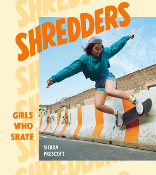 Knjiga Shredders PRESCOTT SIERRA