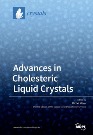 Carte Advances in Cholesteric Liquid Crystals Michel Mitov