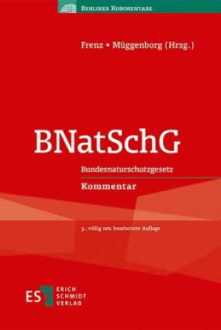 Kniha BNatSchG Hans-Jürgen Müggenborg