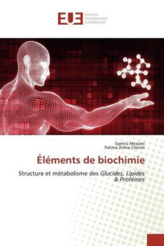 Kniha Éléments de biochimie Fatima Zohra Chenni