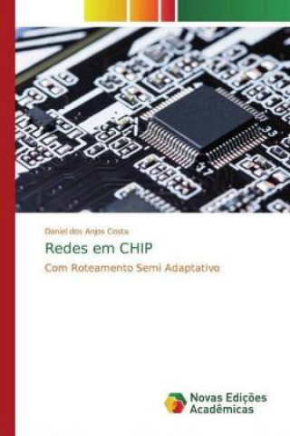 Knjiga Redes em CHIP Daniel dos Anjos Costa
